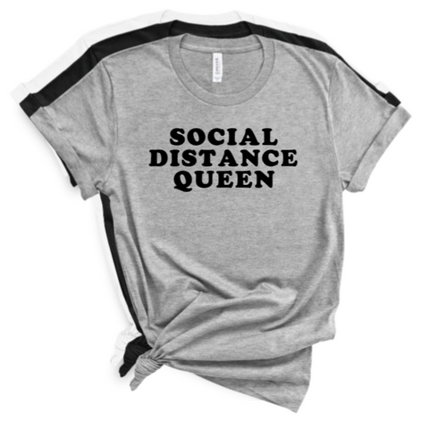 SOCIAL DISTANCE QUEEN