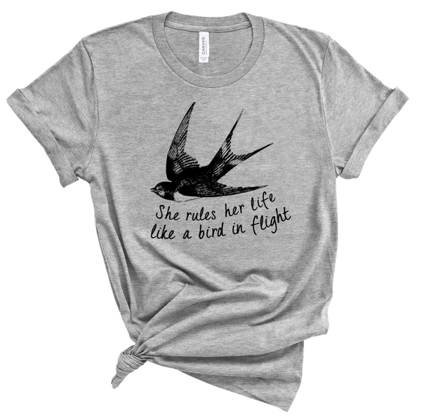 SHE RULES HER LIFE LIKE A BIRD IN FLIGHT