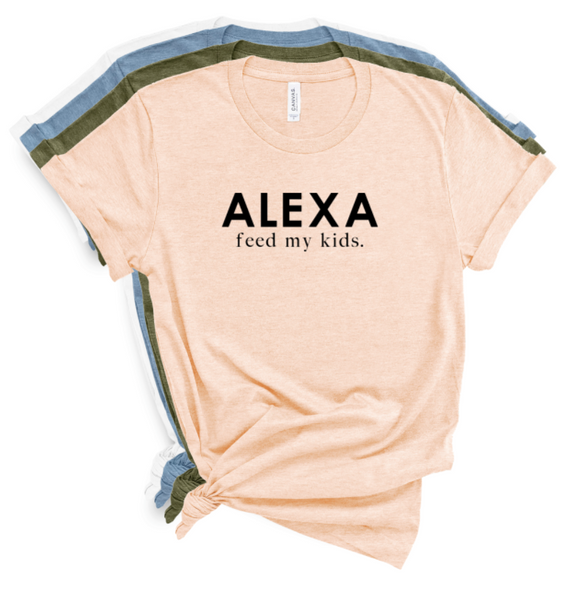 ALEXA FEED MY KIDS
