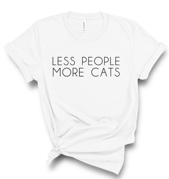 LESS PEOPLE MORE CATS/DOGS