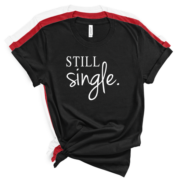STILL SINGLE