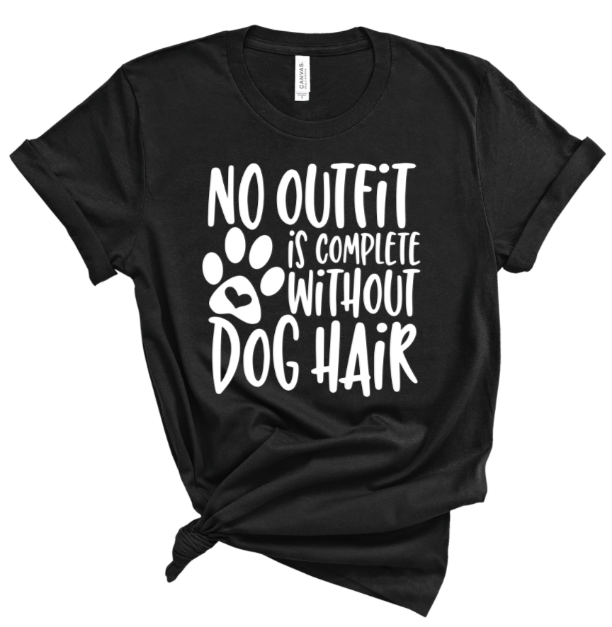 NO OUTFIT IS COMPLETE WITHOUT DOG HAIR