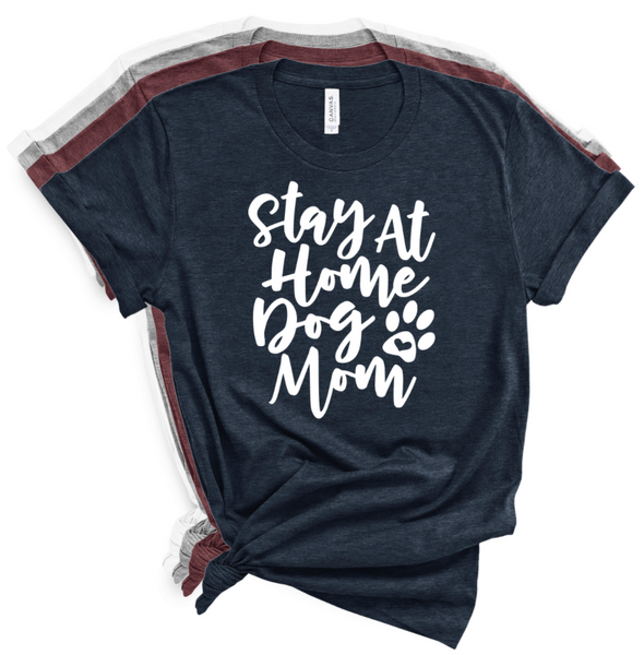 STAY AT HOME DOG MOM