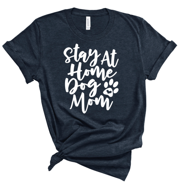 STAY AT HOME DOG MOM