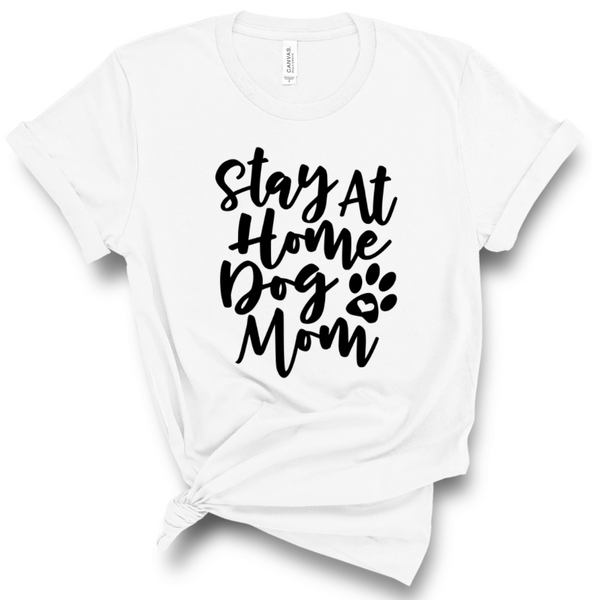 STAY AT HOME DOG MOM