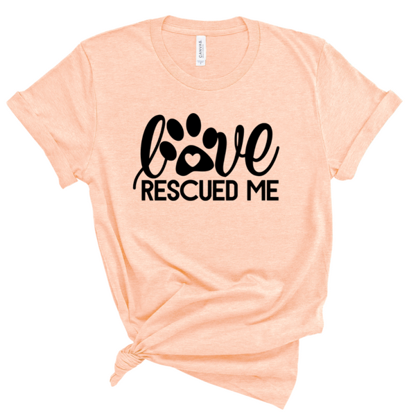 LOVE RESCUED ME