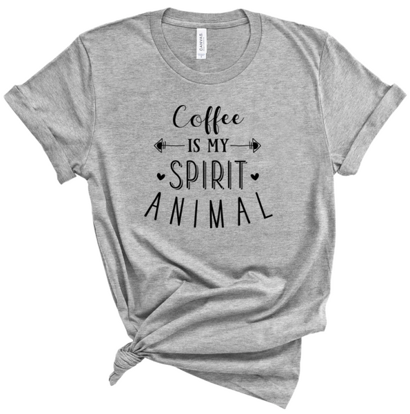 COFFEE IS MY SPIRIT ANIMAL